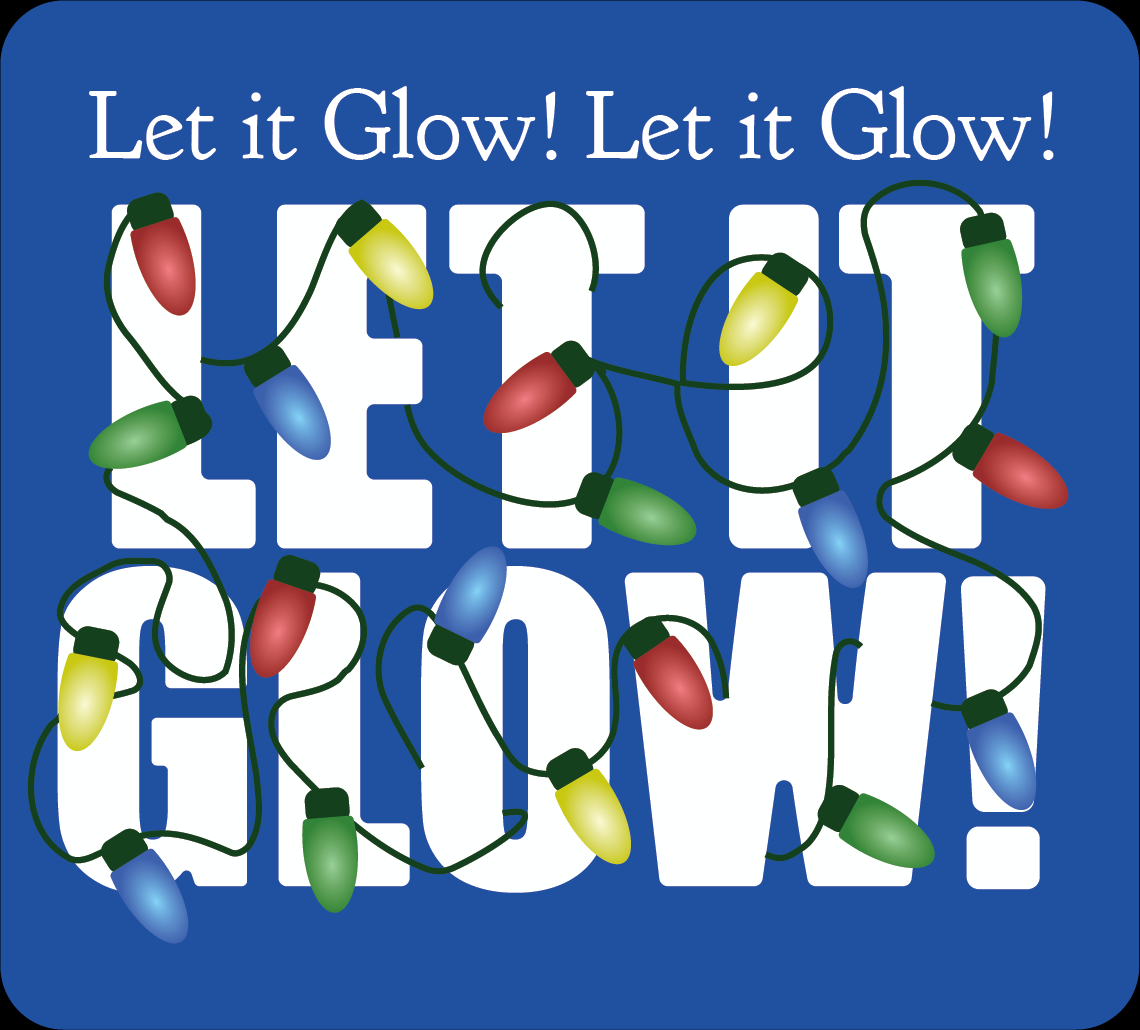 Let it Glow!